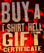 Buy A T-Shirt Hell Gift Certificate