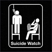 SUICIDE WATCH