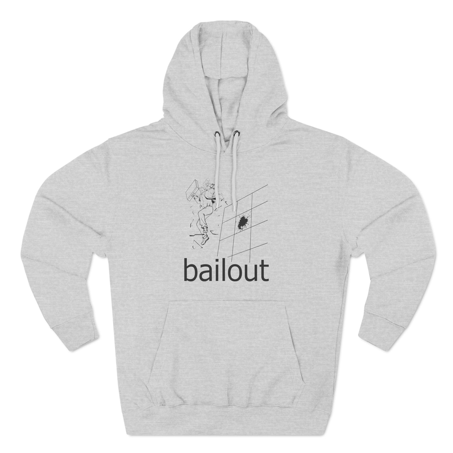 Bailout - Hoodie