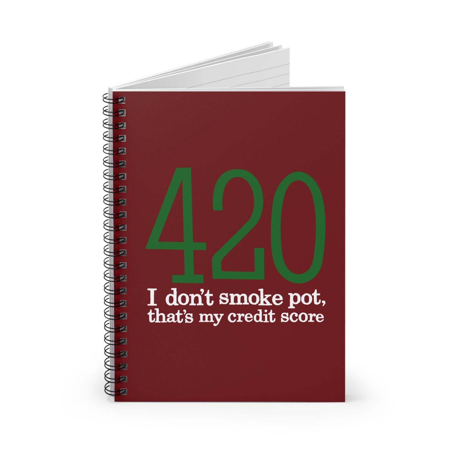 420 - I Don't Smoke Pot - Spiral Notebook