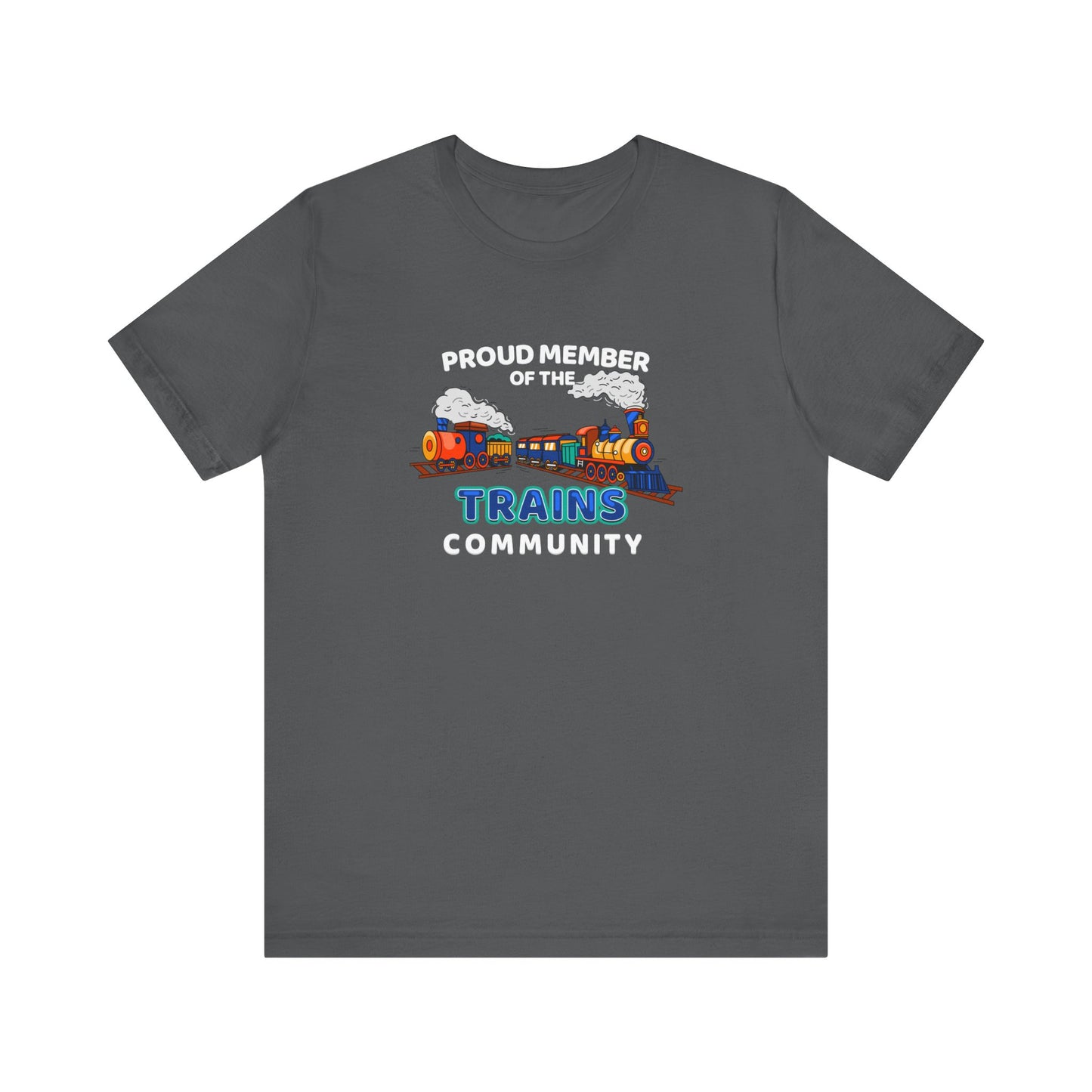 Proud Member Of The Trains Community - Men's T-Shirt