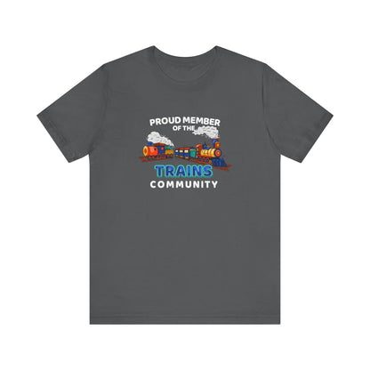 Proud Member Of The Trains Community - Men's T-Shirt