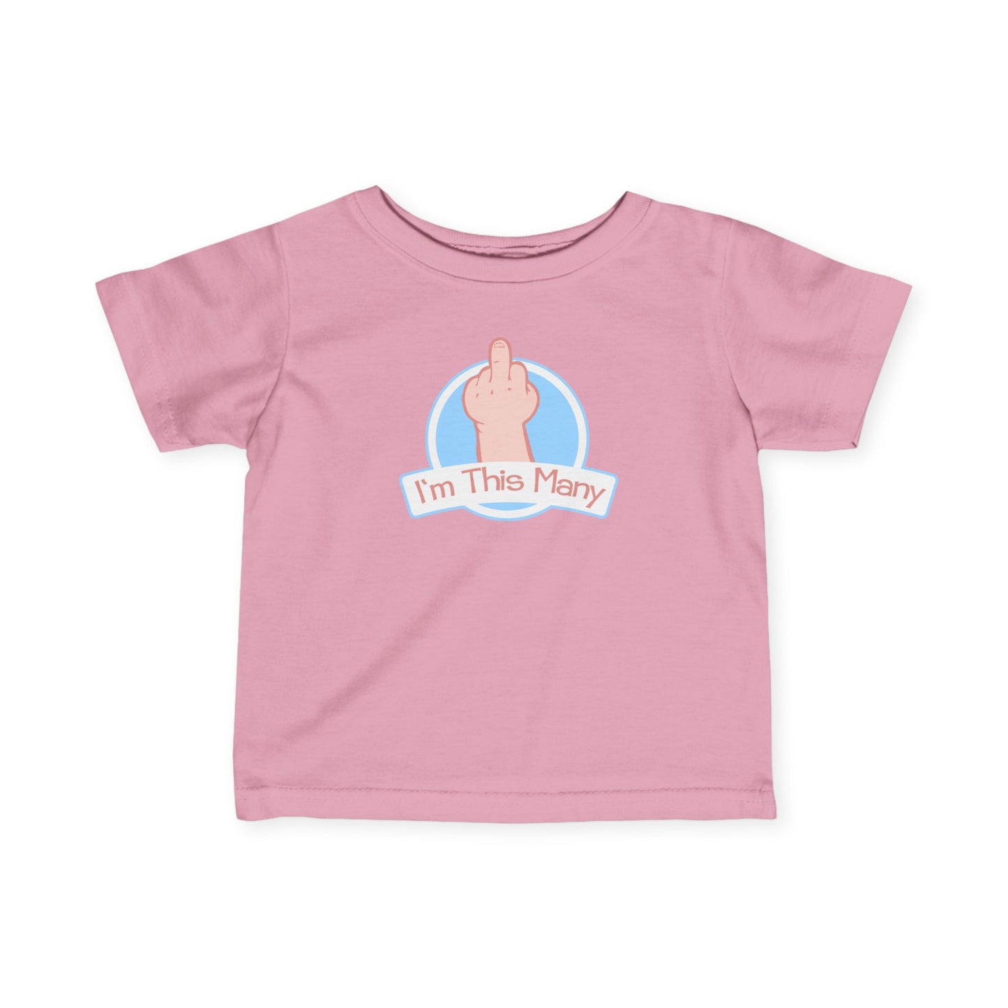 I'm This Many (Middle Finger) - Baby T-Shirt