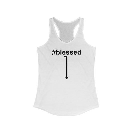 #Blessed - Women's Racerback Tank