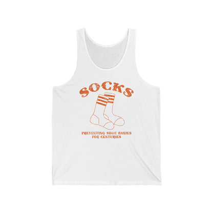 Socks - Preventing Shoe Babies For Centuries  - Unisex Tank