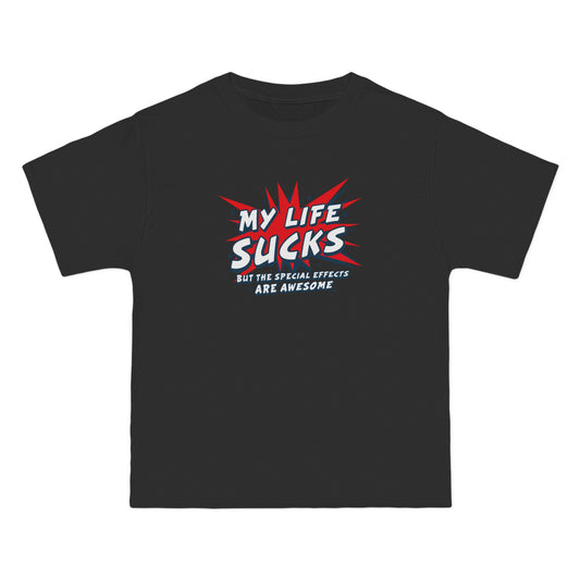 My Life Sucks - But The Special Effects Are Awesome - Men's Heavyweight T-Shirt