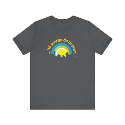 Til Sunrise Do Us Part - Men's T-Shirt