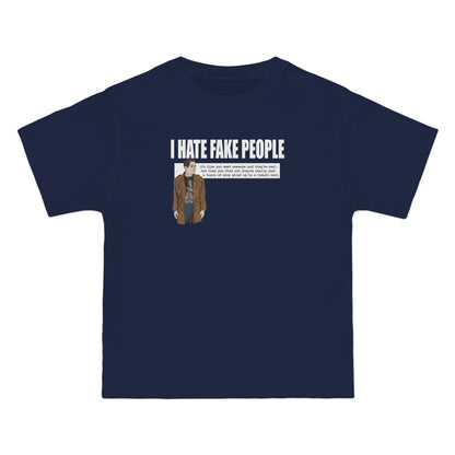 I Hate Fake People - Men's Heavyweight T-Shirt