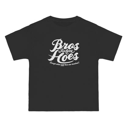 Bros Before Hoes (Except When Real Hoes Are Involved) - Men's Heavyweight T-Shirt