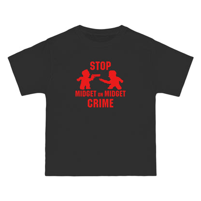 Stop Midget On Midget Crime - Men's Heavyweight T-Shirt