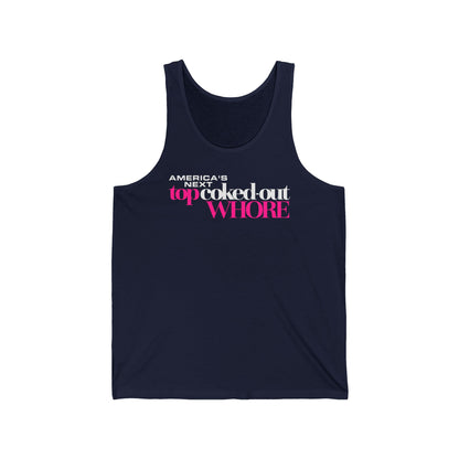 America's Next Top Coke Whore - Unisex Tank