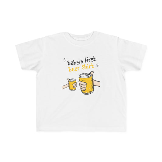 Baby's First Beer Shirt - Toddler  T-Shirt