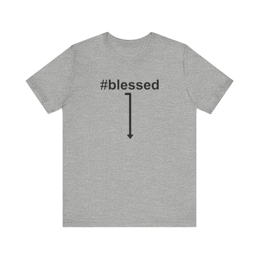 #Blessed - Men's T-Shirt