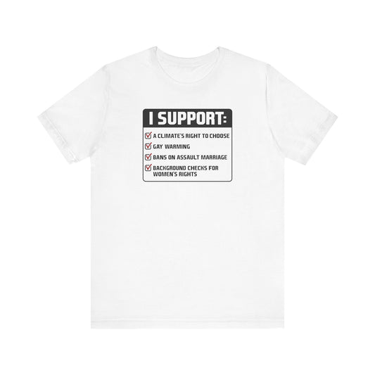 I Support A Climate's Right To Choose  - Men's T-Shirt