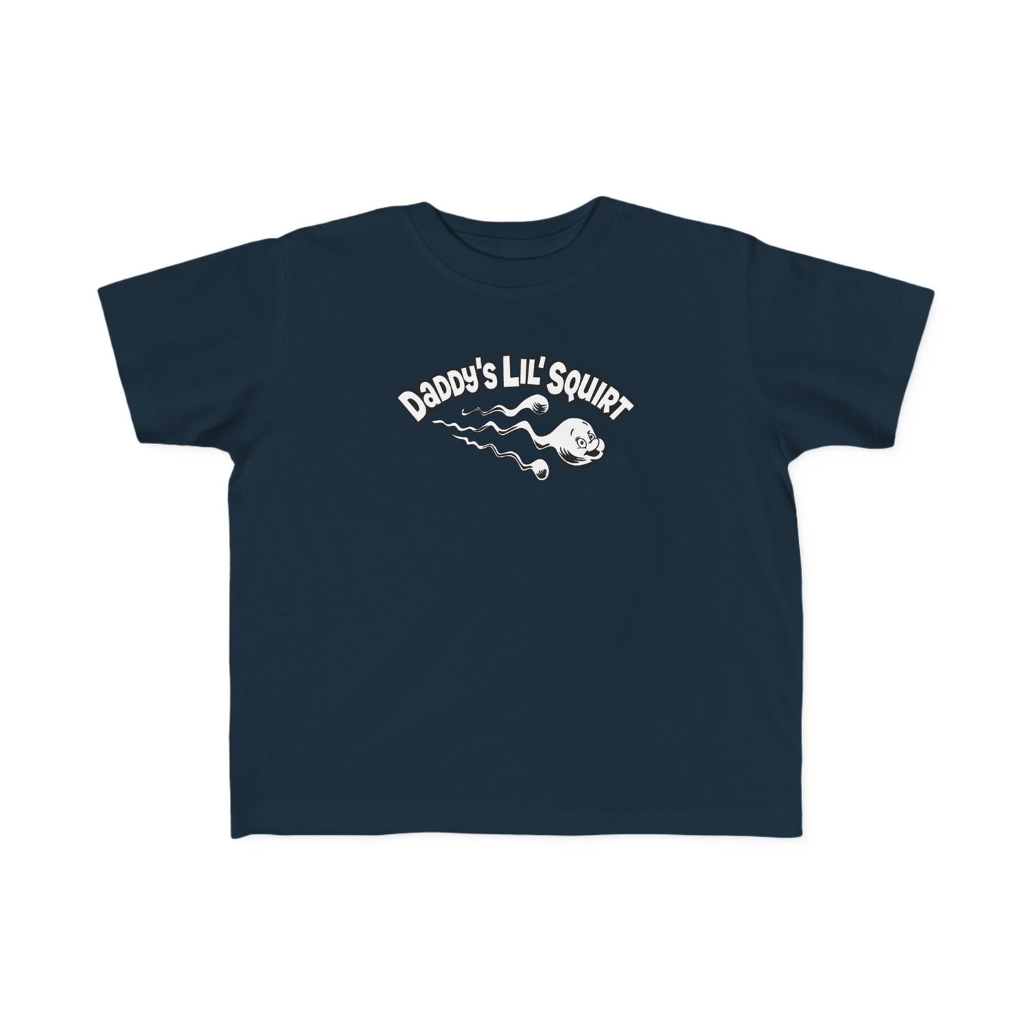 Daddy's Lil' Squirt - Toddler T-Shirt