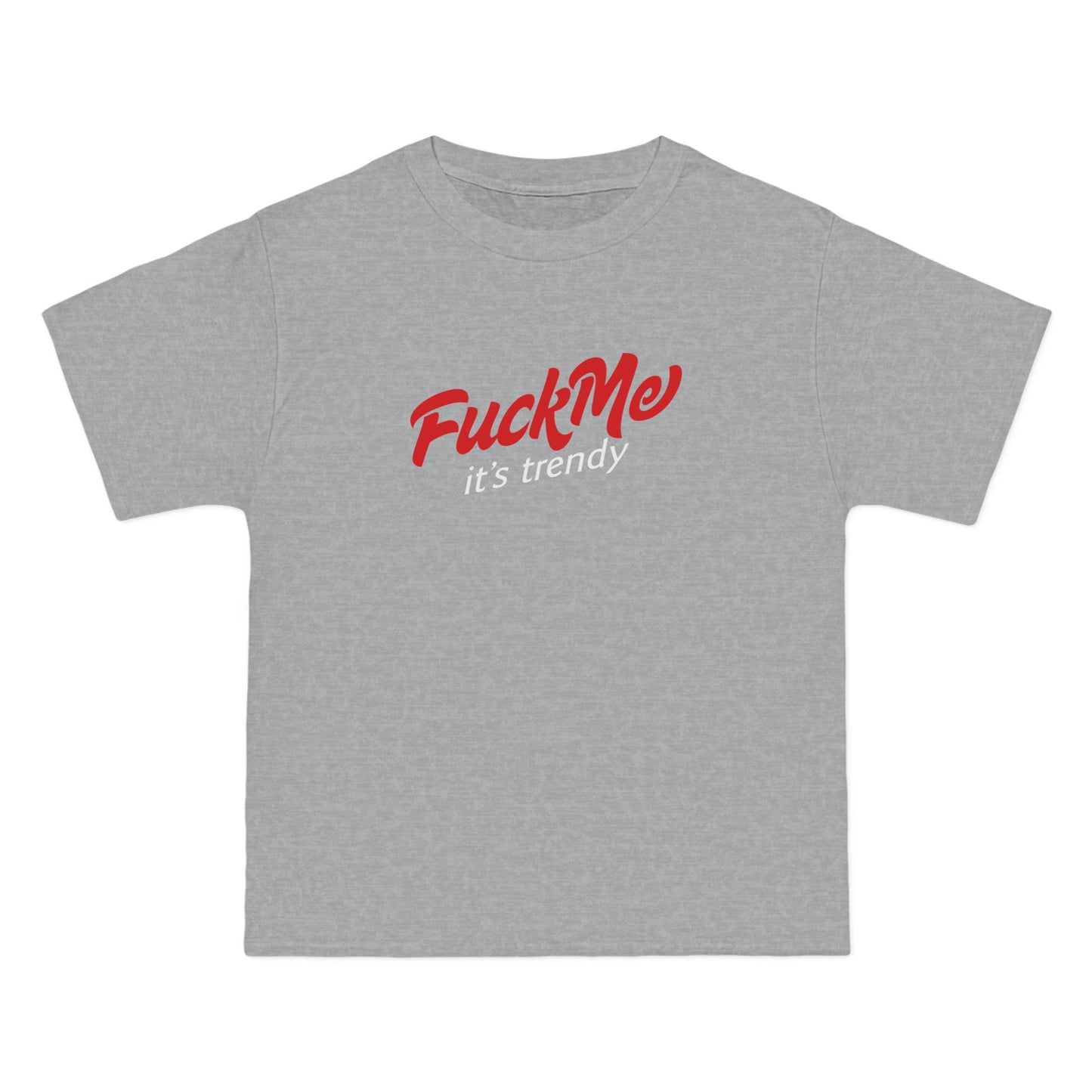 Fuck Me It's Trendy - Men's Heavyweight T-Shirt