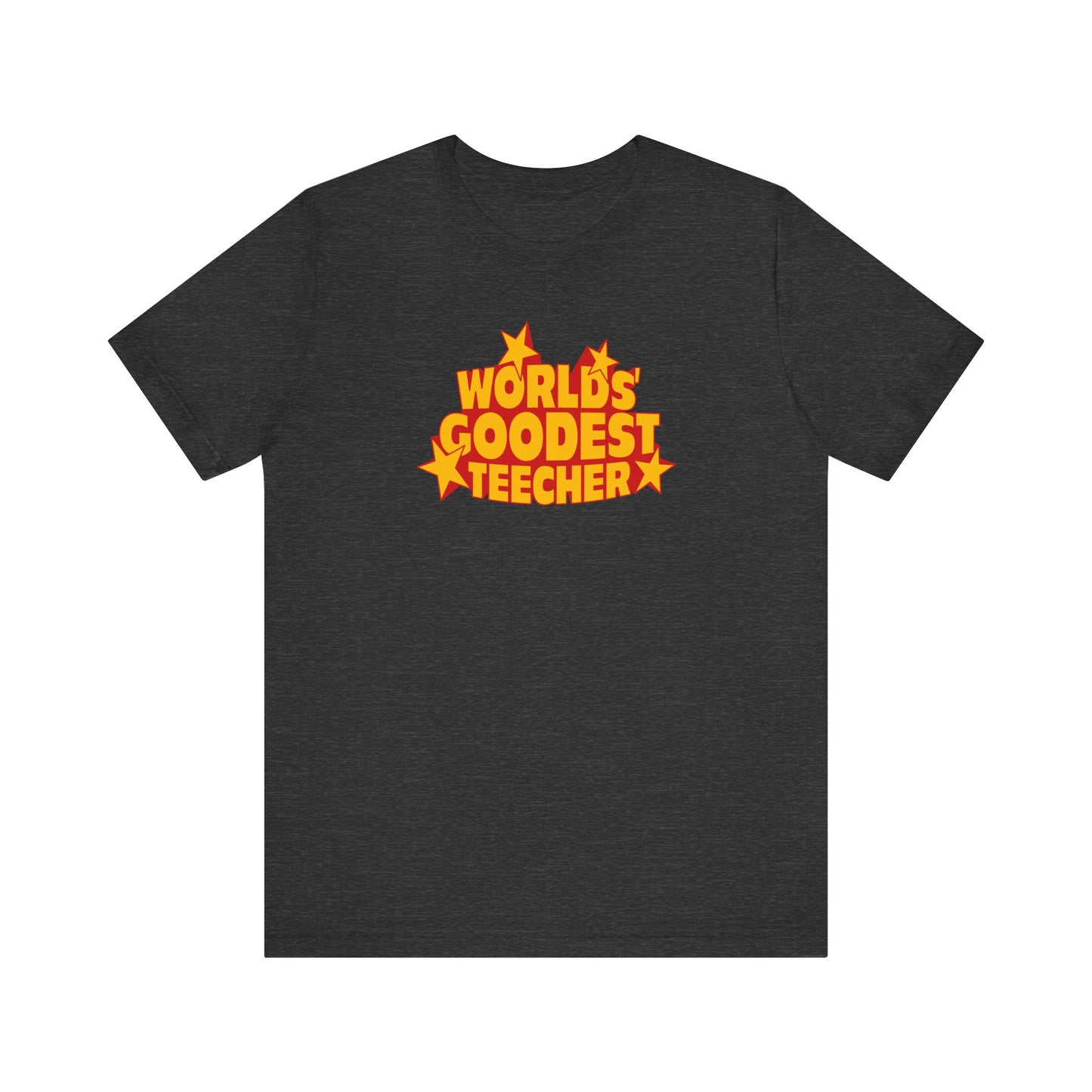 Worlds' Goodest Teecher - Men's T-Shirt