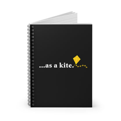 ...As A Kite - Spiral Notebook