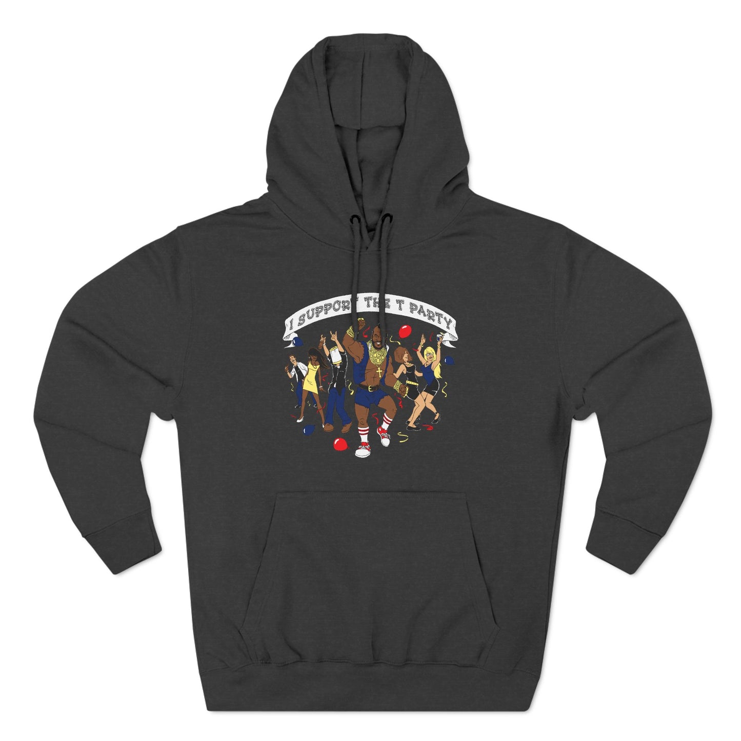 I Support The T Party - Hoodie