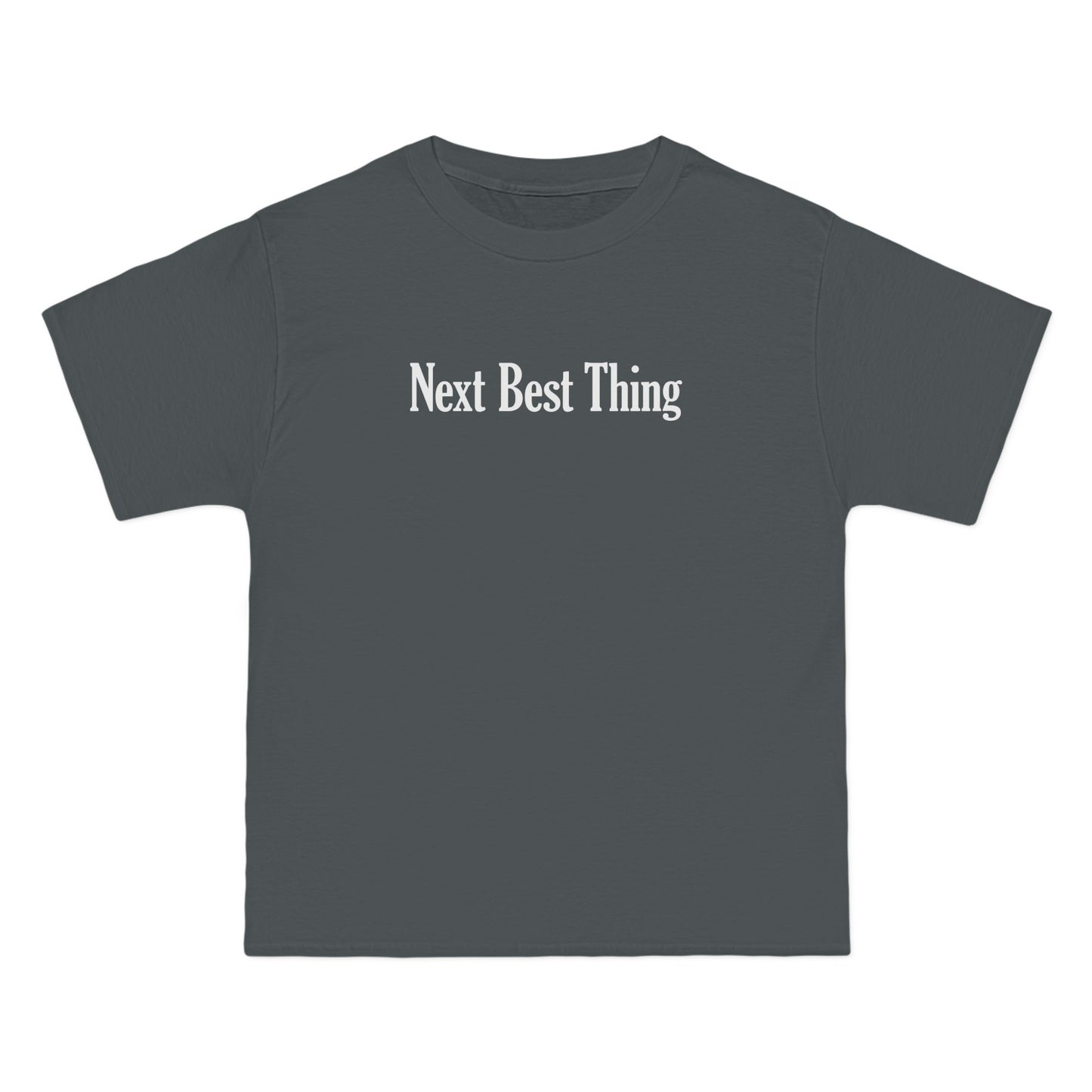 Next Best Thing - Men's Heavyweight T-Shirt