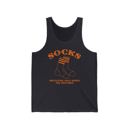 Socks - Preventing Shoe Babies For Centuries  - Unisex Tank