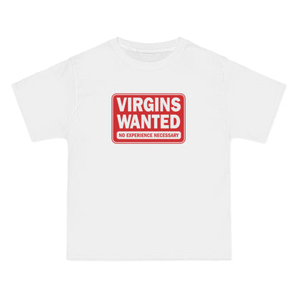 Virgins Wanted No Experience Necessary - Men's Heavyweight T-Shirt