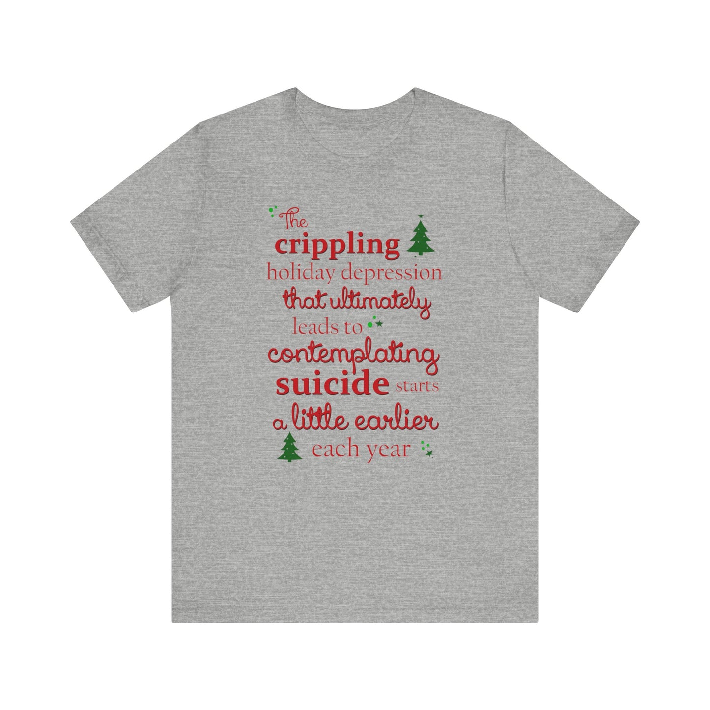 The Crippling Holiday Depression - Men's T-Shirt