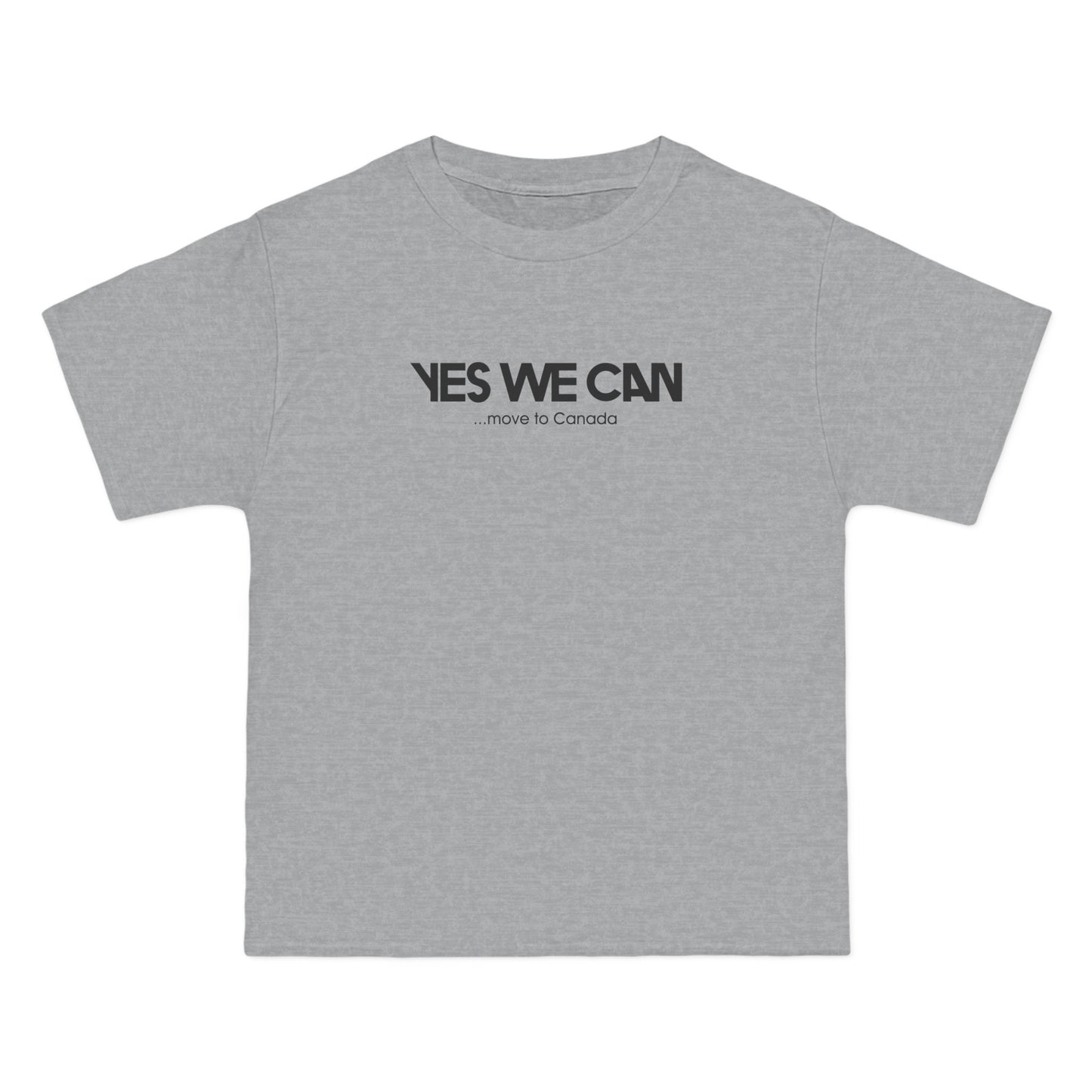 Yes We Can ...Move To Canada - Men's Heavyweight T-Shirt