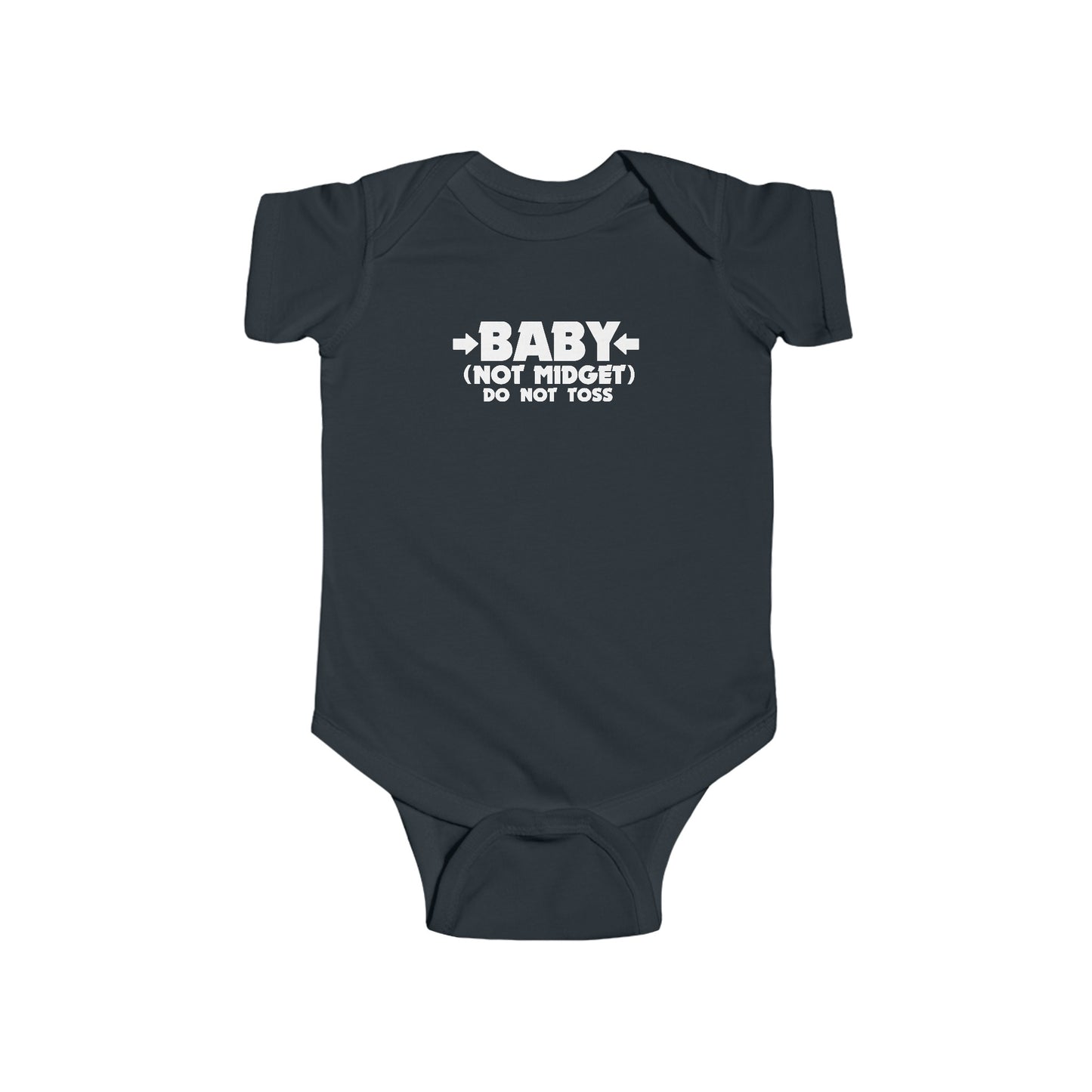 Baby - Not Midget (Do Not Toss)  - Baby Onesie