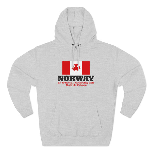 Norway - Get It? That's Not Norway's Flag At All. - Hoodie