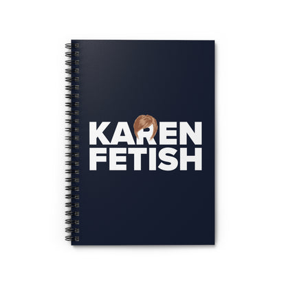 Karen Fetish - Spiral Notebook