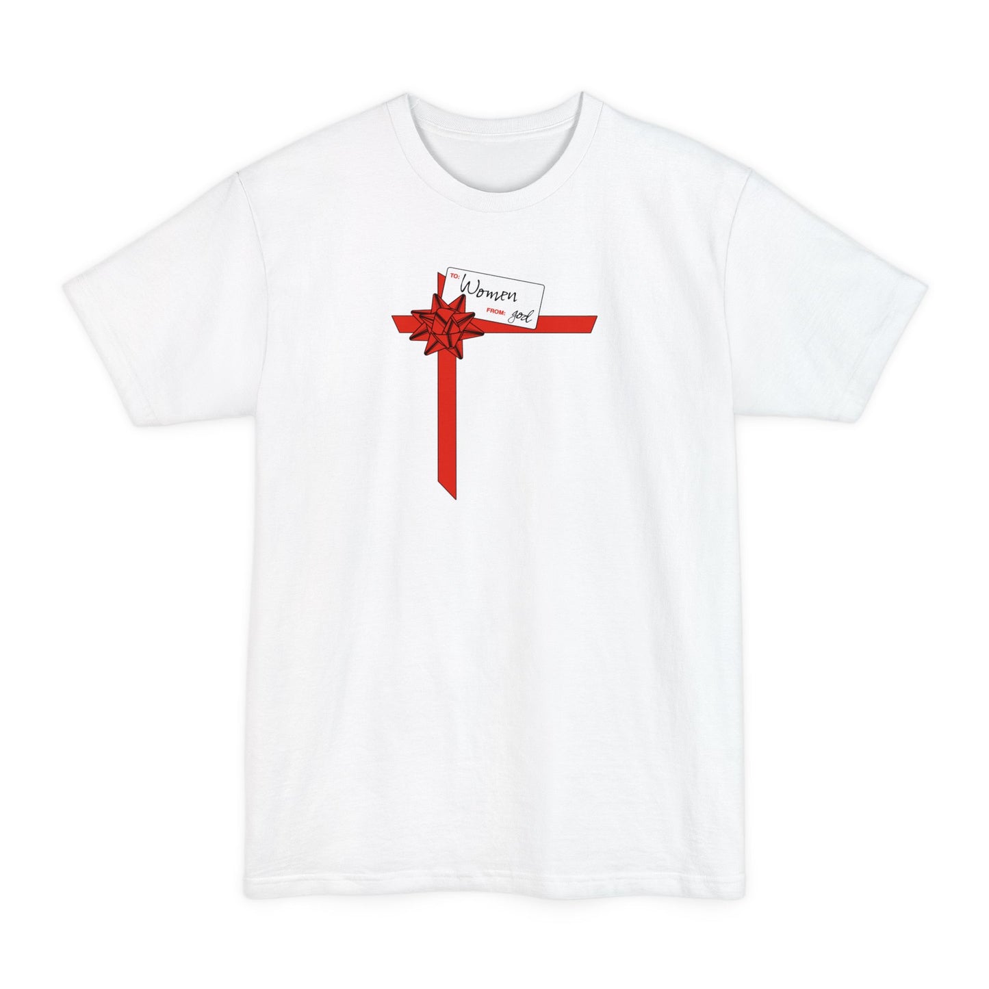 To Women From God - Men's Tall T-Shirt