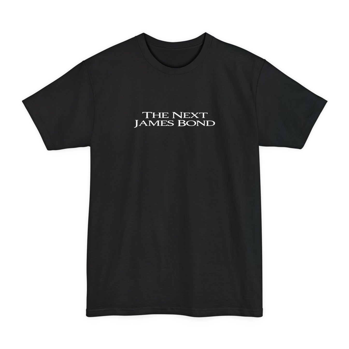 The Next James Bond - Men's Tall T-Shirt