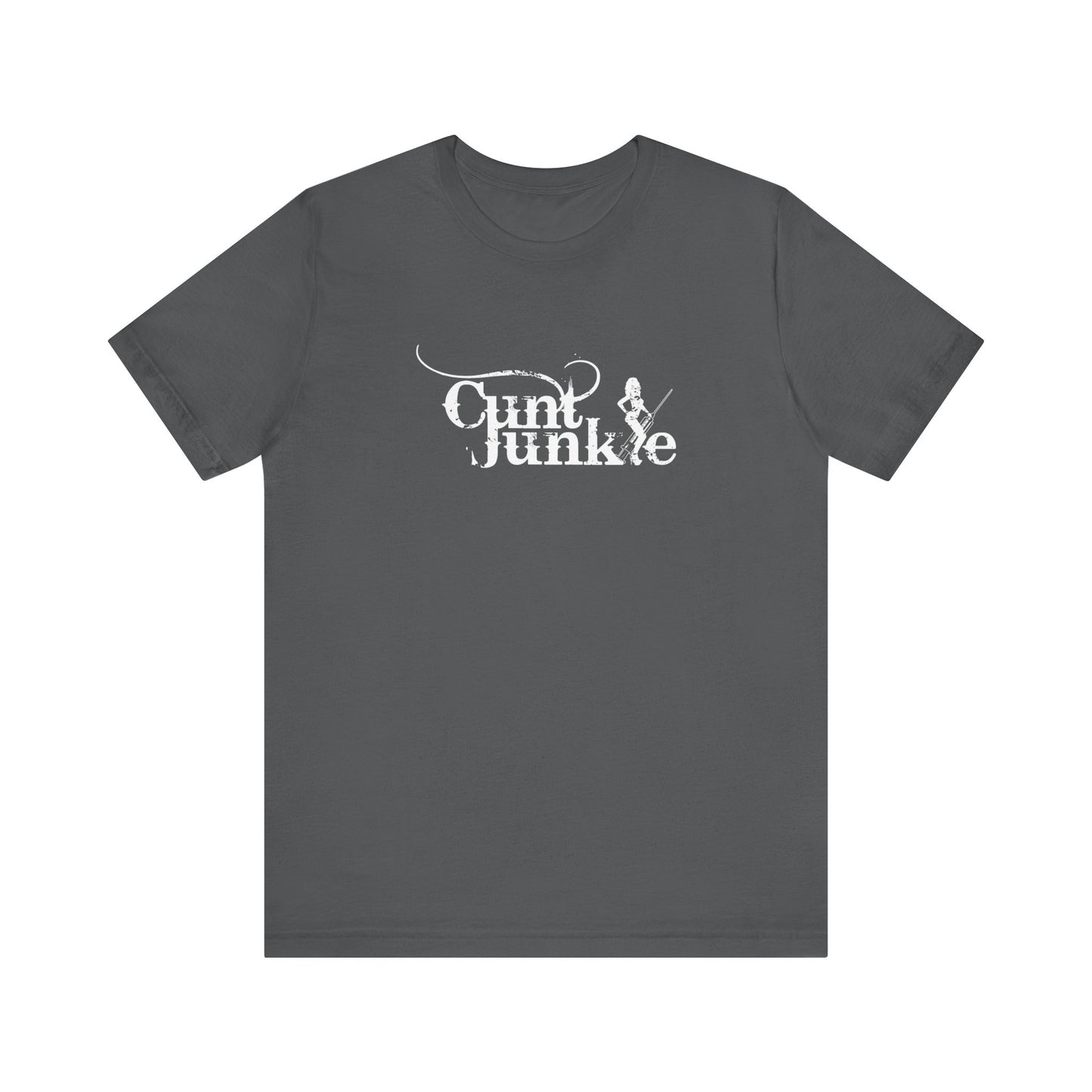 Cunt Junkie - Men's T-Shirt