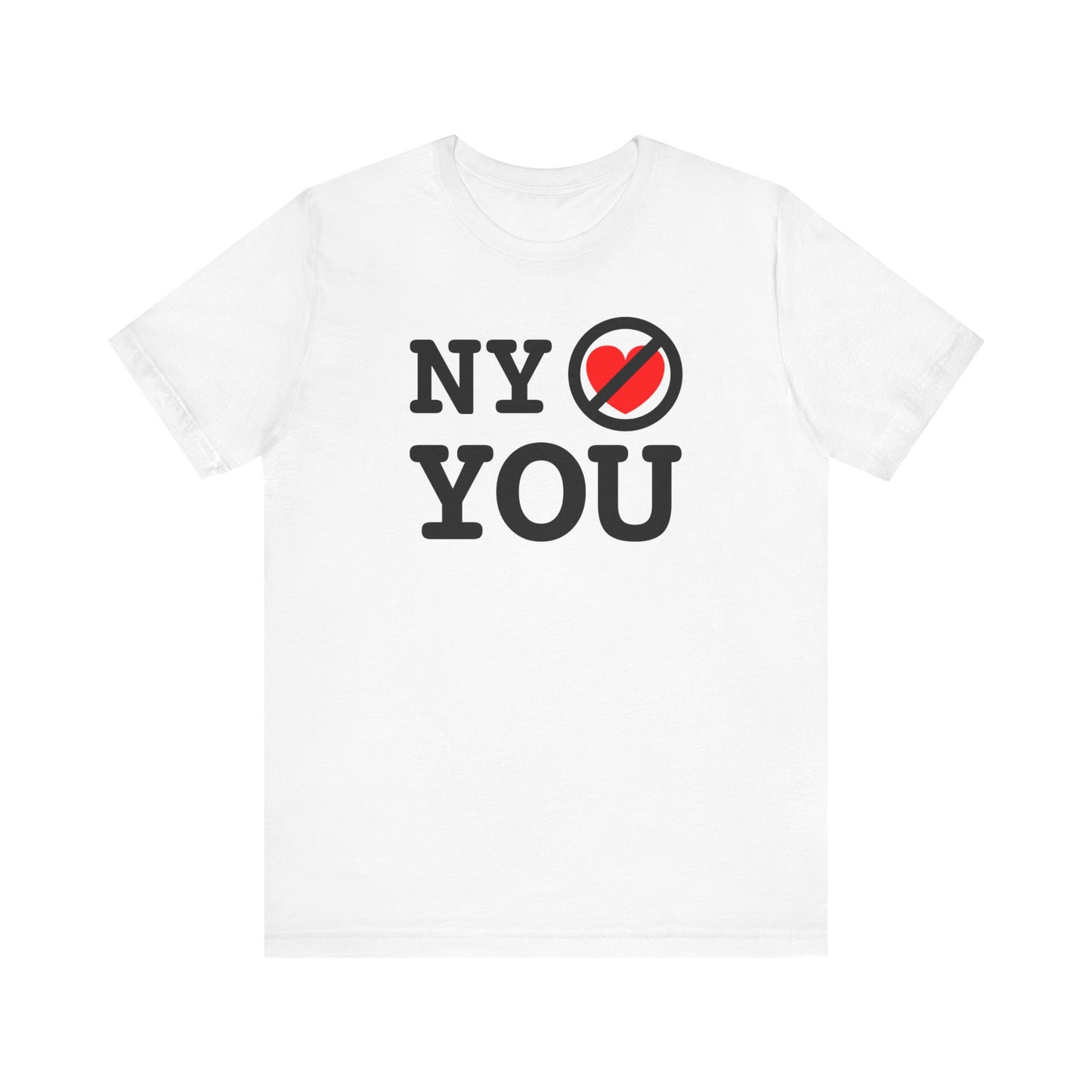 Ny Doesn't Love You  - Men's T-Shirt