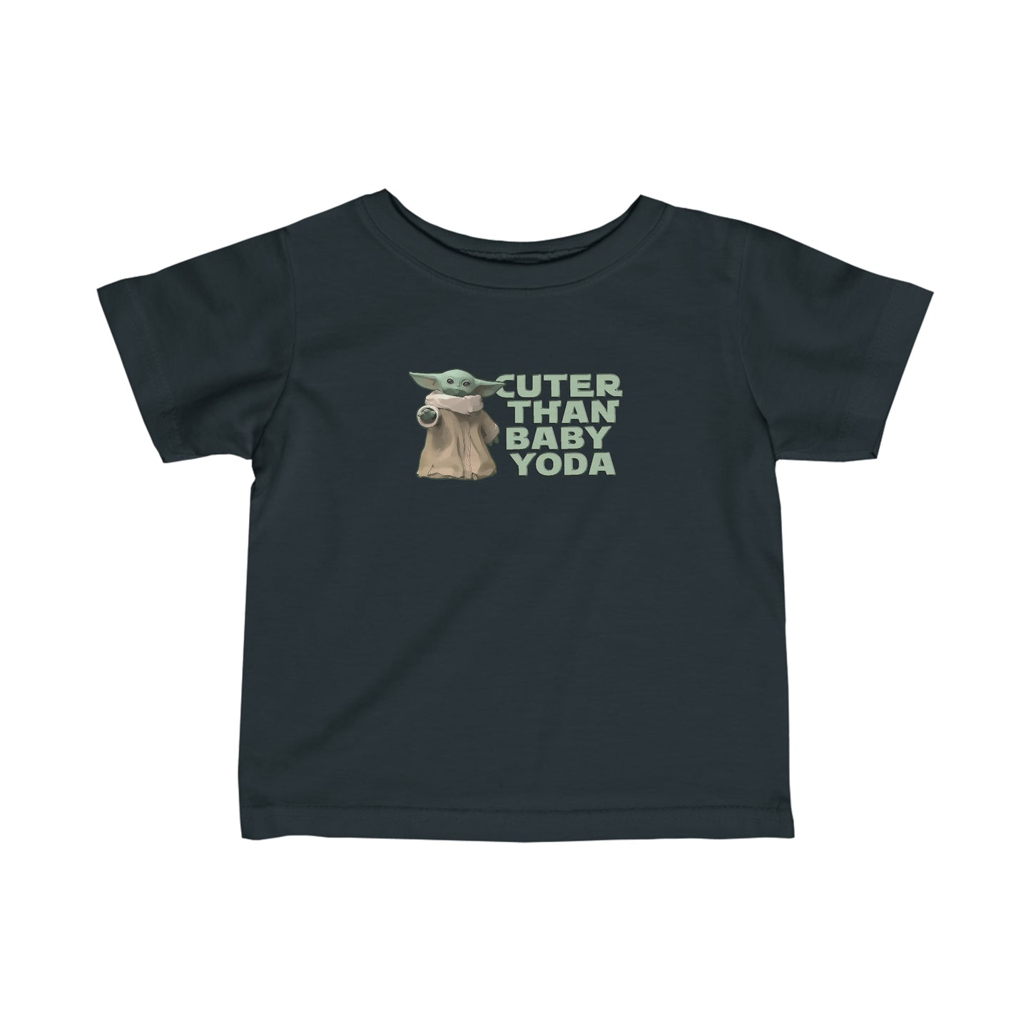 Cuter Than Baby Yoda - Baby T-Shirt