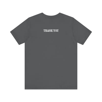 Please Turn Me Over So I Don't Choke On My Own Vomit - Thank You - Men's T-Shirt