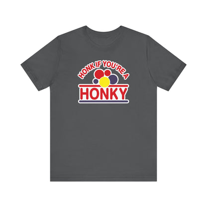 Honk If You're A Honky - Men's T-Shirt