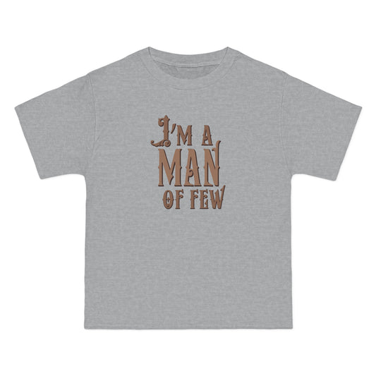 I'm A Man Of Few - Men's Heavyweight T-Shirt