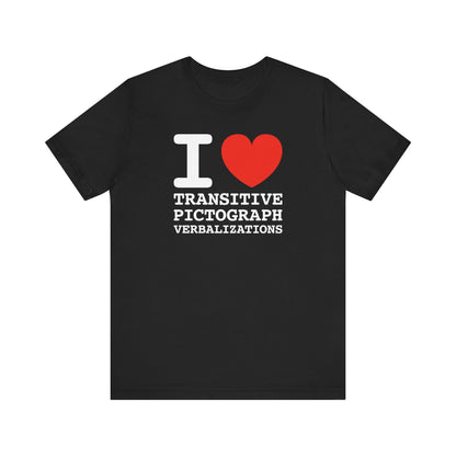 I Heart Transitive Pictograph Verbalizations - Men's T-Shirt