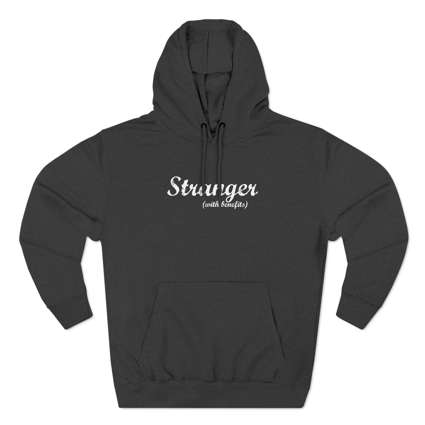 Stranger (With Benefits) - Hoodie