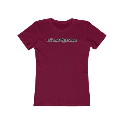 Talk Nerdy To Me - Women’s T-Shirt