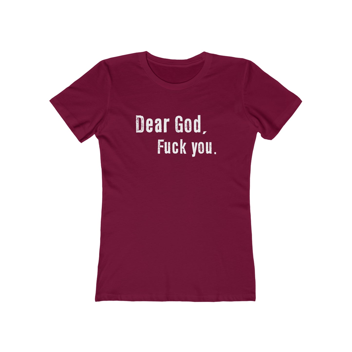 Dear God - Fuck You - Women’s T-Shirt