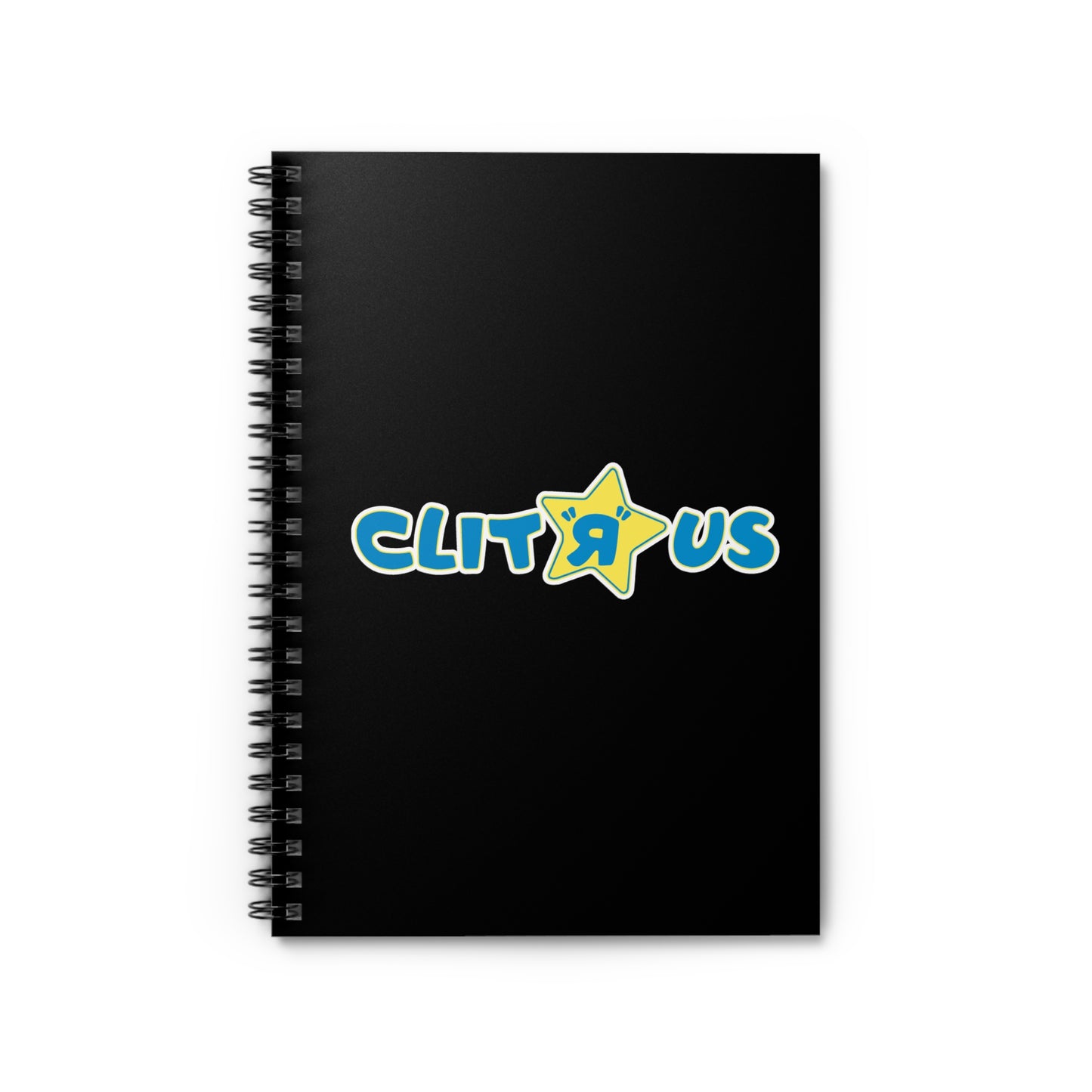 Clit 'R' Us - Spiral Notebook