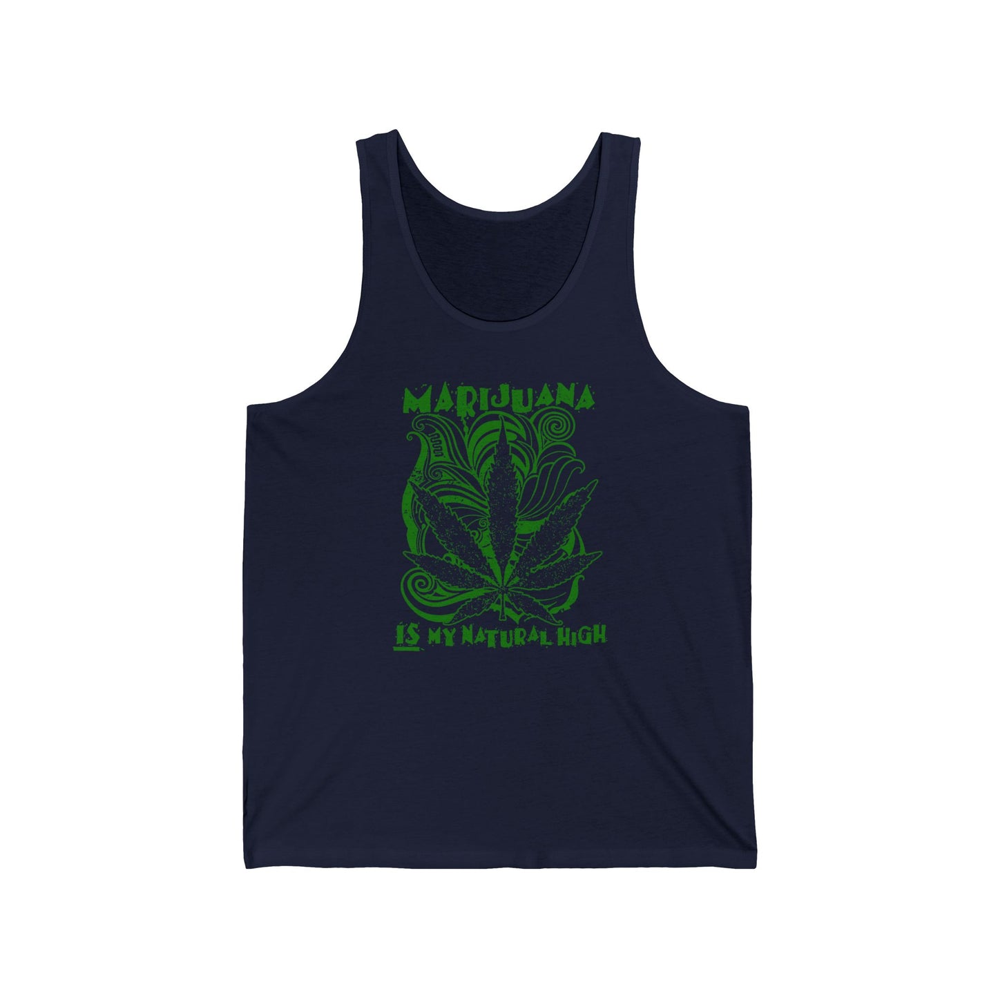 Marijuana Is My Natural High - Unisex Tank