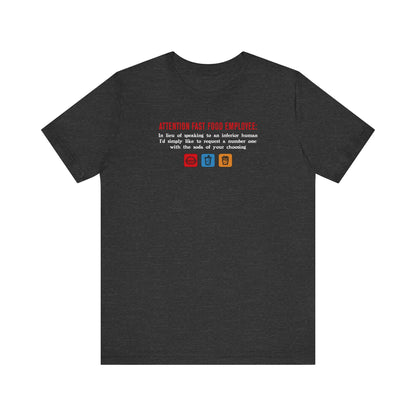 Attention Fast Food Employee - Men's T-Shirt