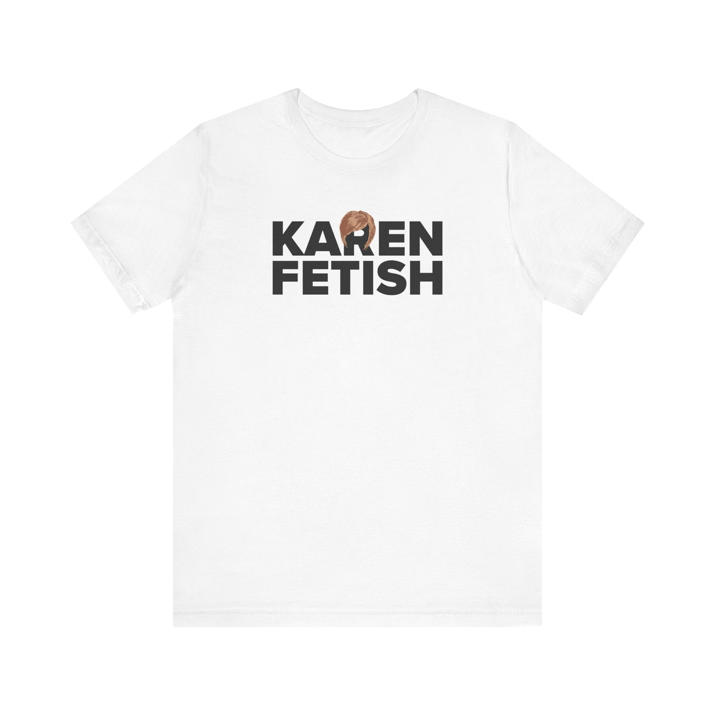 Karen Fetish - Men's T-Shirt