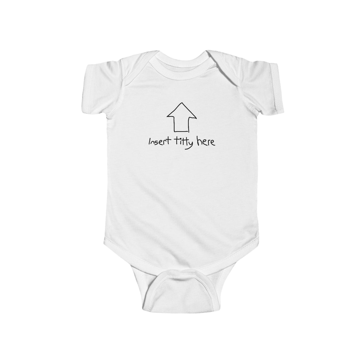 Insert Titty Here - Baby Onesie