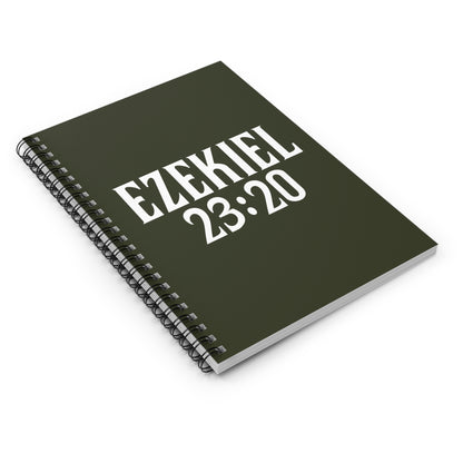 Ezekiel 23:20 - Spiral Notebook