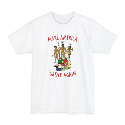 Make America Great Again (Native Americans) - Men's Tall T-shirt